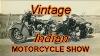 Vintage Indian Motorcycle Show